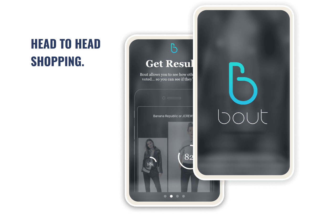 Bout voting and shopping app hero showing the splash screen logo and Get Results screen on two phone mockups